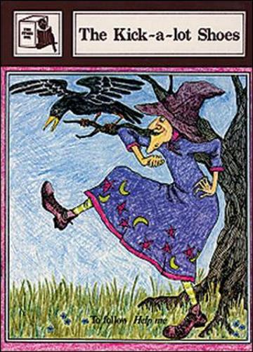 The Kick-a-lot Shoes: (Story Chest)