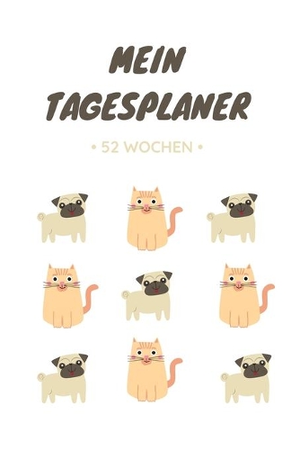 Mein Tagesplaner - 52 Wochen
