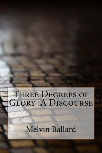Three Degrees of Glory