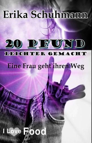 20 Pfund leichter gemacht