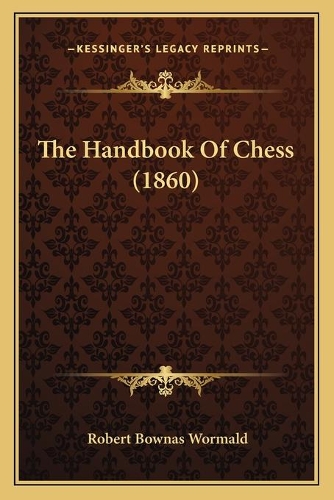The Handbook Of Chess (1860)