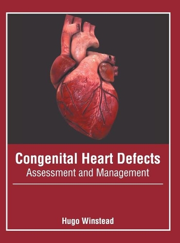 Congenital Heart Defects: Assessment and Management
