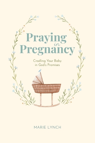 Praying in Pregnancy (Full Color Edition)