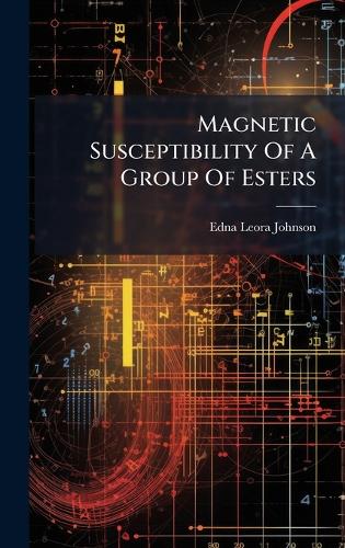 Magnetic Susceptibility Of A Group Of Esters