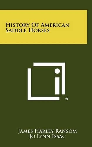 History of American Saddle Horses
