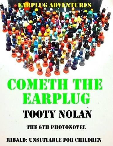 Earplug Adventures: Cometh the Earplug