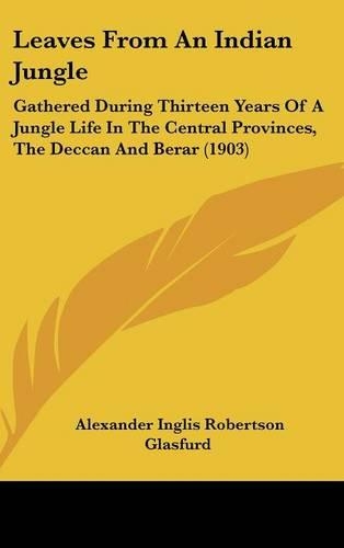 Leaves From An Indian Jungle