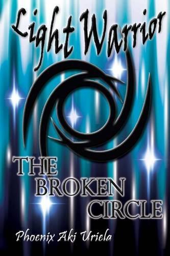 Light Warrior: The Broken Circle
