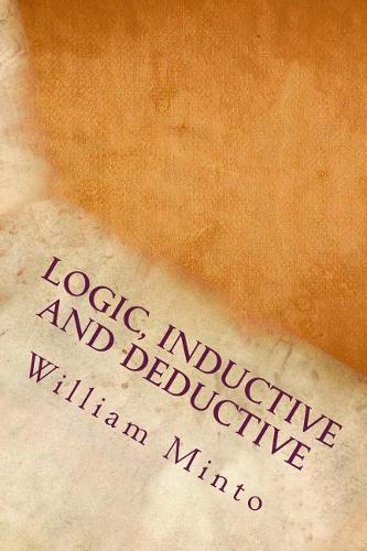 Logic, Inductive and Deductive