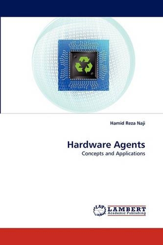 Hardware Agents