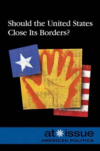 Should the U.S. Close Its Borders?