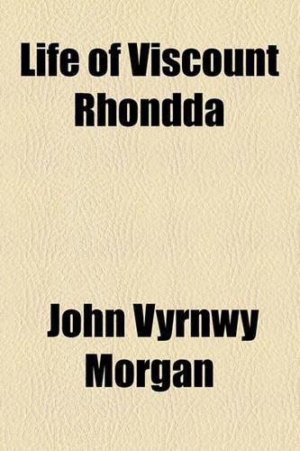 Life of Viscount Rhondda