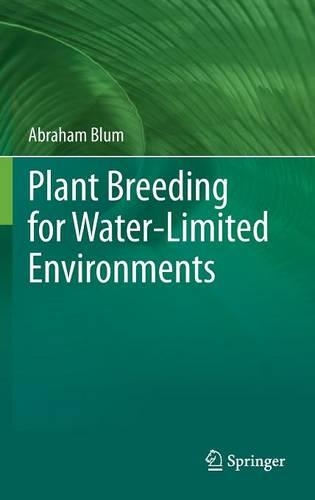 Plant Breeding for Water-Limited Environments