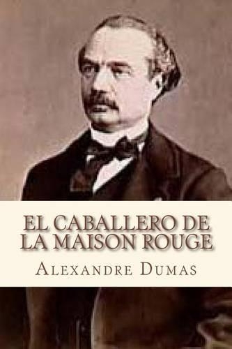 El Caballero de La Maison Rouge