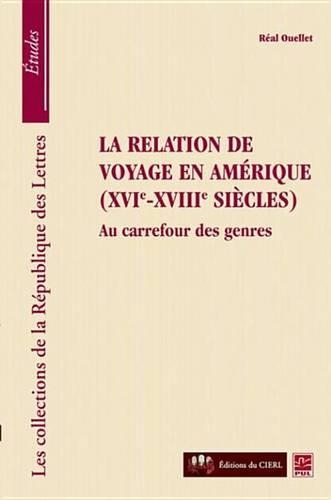 Relation de Voyage En Amerique
