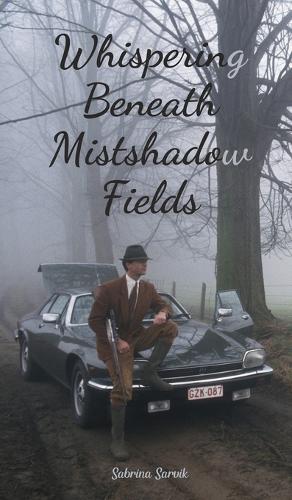 Whispering Beneath Mistshadow Fields