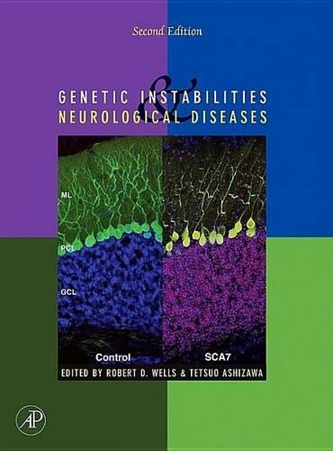 Genetic Instabilities and Neurological Diseases, Second Edition