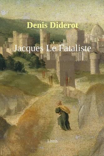 Jacques Le Fataliste