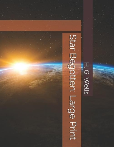 Star Begotten: Large Print