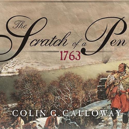 The Scratch of a Pen Lib/E: 1763 and the Transformation of North America