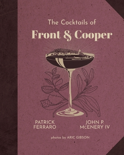 The Cocktails of Front & Cooper