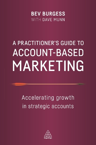 A Practitioner's Guide to Account-Based Marketing