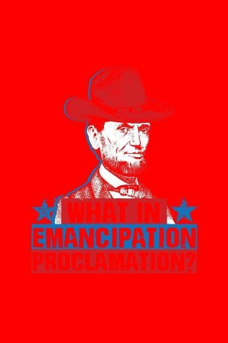 What In Emancipation Proclamation
