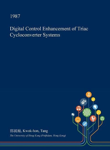 Digital Control Enhancement of Triac Cycloconverter Systems