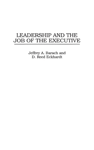 Leadership and the Job of the Executive