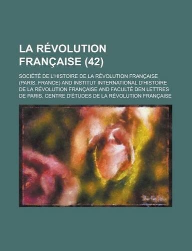 La Revolution Francaise (42 )