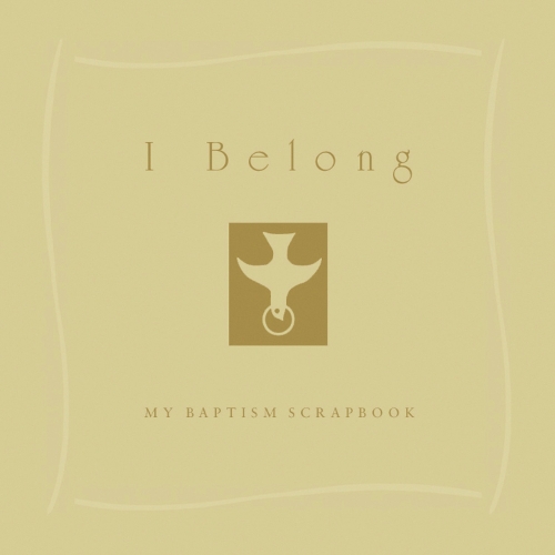 I Belong: My Baptism Scrapebook