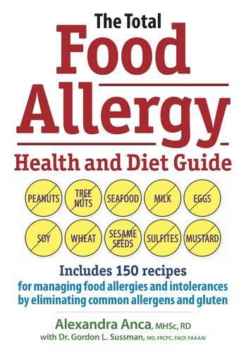 The Total Food Allergy Health and Diet Guide