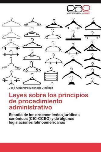 Leyes Sobre Los Principios de Procedimiento Administrativo