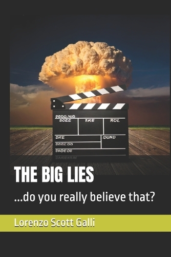 The Big Lies