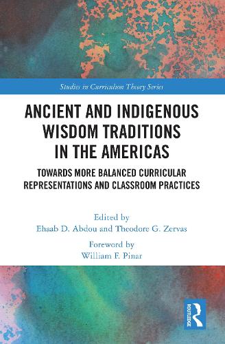 Ancient and Indigenous Wisdom Traditions in the Americas