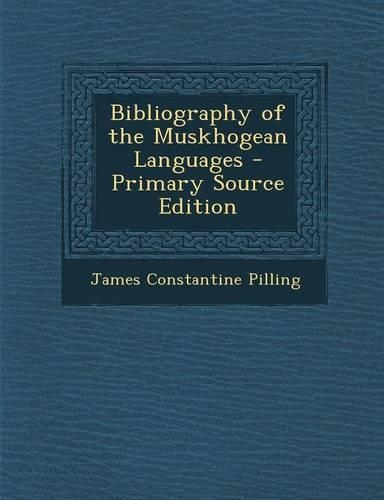 Bibliography of the Muskhogean Languages
