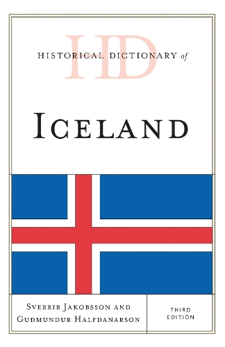 Historical Dictionary of Iceland: (Historical Dictionaries of Europe)