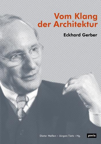 Eckhard Gerber – Vom Klang Der Architektur