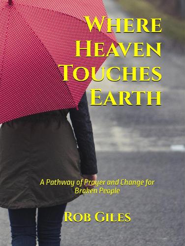 Where Heaven Touches Earth