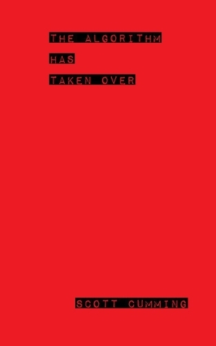 The Algorithm has Taken Over