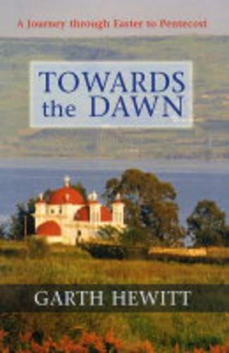 Towards the Dawn: A Journey to Galilee and Nazareth