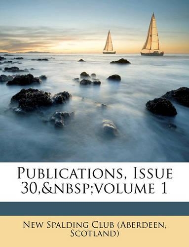 Publications, Issue 30, Volume 1