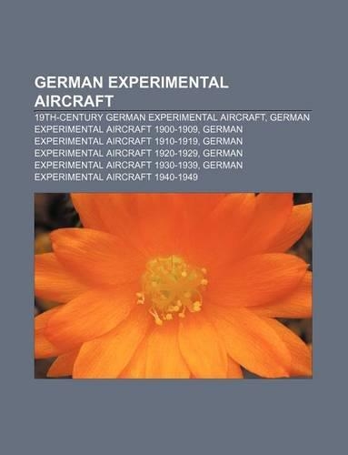 German Experimental Aircraft: 19th-Century German Experimental Aircraft, German Experimental Aircraft 1900-1909