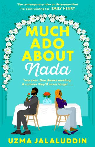Much Ado About Nada: 'The contemporary take on Persuasion I've been waiting for' EMILY HENRY