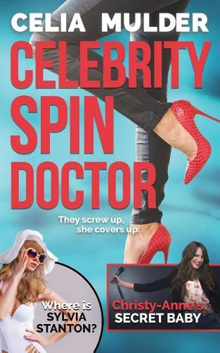Celebrity Spin Doctor: (1 Celebrity Spin Doctor)