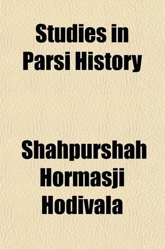 Studies in Parsi History