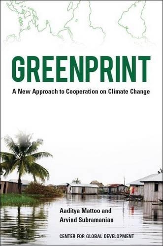 Greenprint: A New Approach to Cooperation on Climate Change