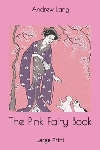 The Pink Fairy Book: Large Print