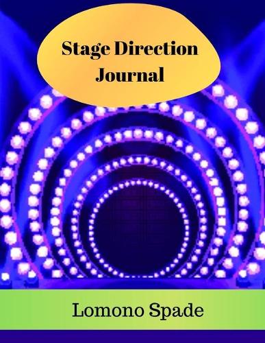 Stage Direction Journal