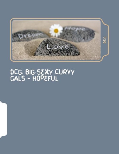 Dcg: Big Sexy Curvy Gals - Hopeful(9 Dcg: Big Sexy Curvy Gals)